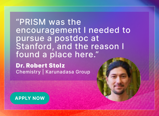 Illustrative graphic from a postdoc saying "“PRISM was the encouragement I needed to pursue a postdoc at Stanford.."